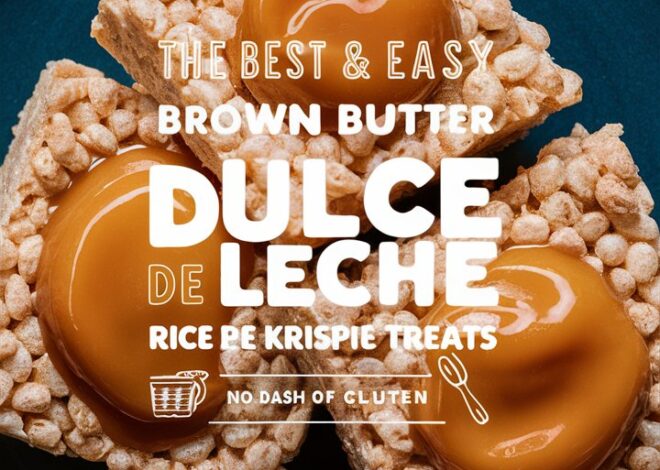 Gooey Brown Butter Rice Krispie Treats with Dulce de Leche Swirl 2025
