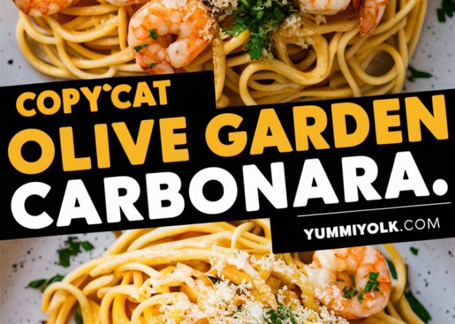 Step-by-Step Guide to Olive Garden’s Famous Chicken and Shrimp Carbonara 2025