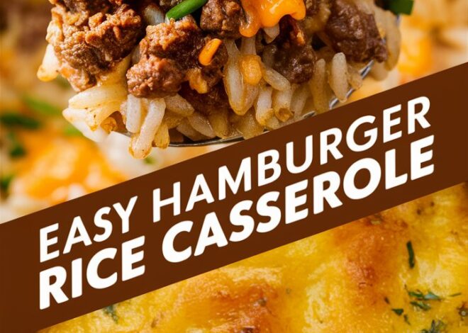 Savory Cheesy Hamburger Rice Casserole – Perfect Weeknight Dinner Recipe 2025