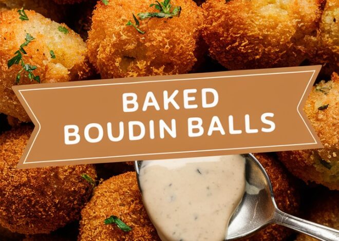 How to Make Baked Boudin Balls: The Best Cajun Appetizer Made Easy 2025