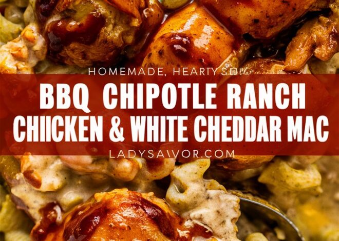 BBQ Chipotle Ranch Chicken & White Cheddar Mac 2025