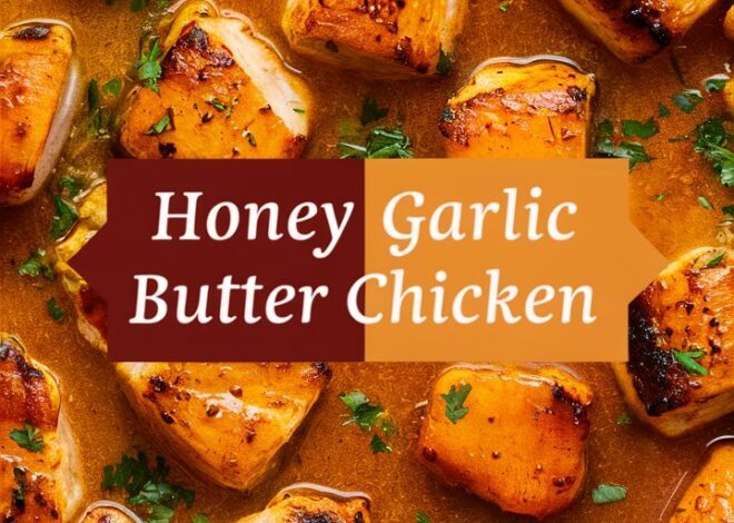 Golden Honey Garlic Butter Chicken with Roasted Potatoes 2025