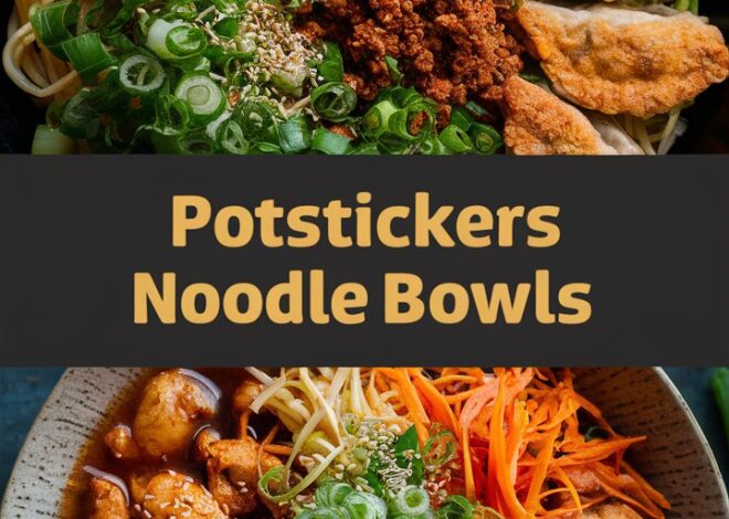 Chewy Noodles and Savory Pork: Ultimate Potsticker Noodle Bowl 2025