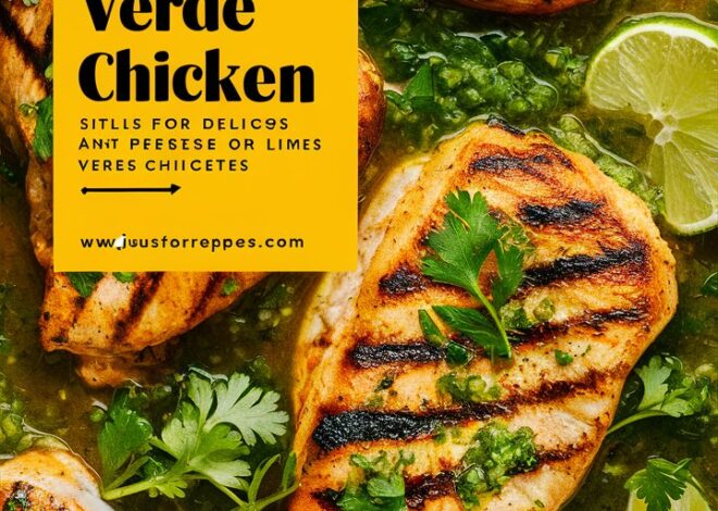 Bold and Tangy Grilled Salsa Verde Chicken Everyone Will Love 2025