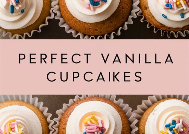 How to Make Perfect Vanilla Cupcakes with Homemade Buttercream 2025