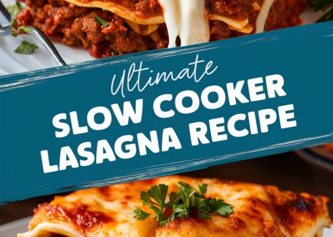 Easy Cheesy Beef Lasagna Made in the Slow Cooker 2025